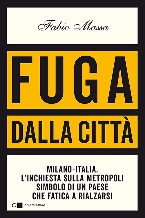 Fuga dalla citt di Fabio Massa500x750